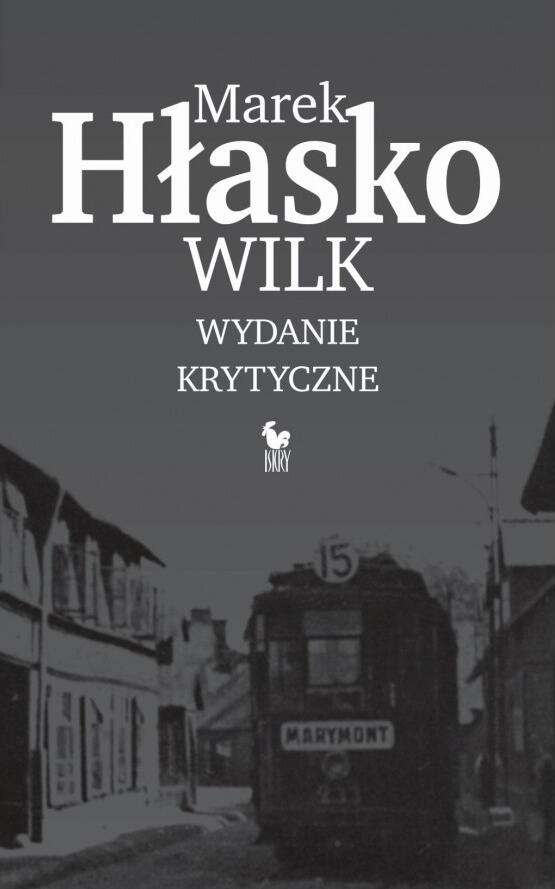Wilk. Wydanie krytyczne