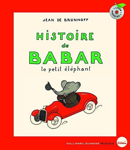 Histoire de Babar, le petit éléphant Livre + 1 AUDIO CD ( nouvelle edition )