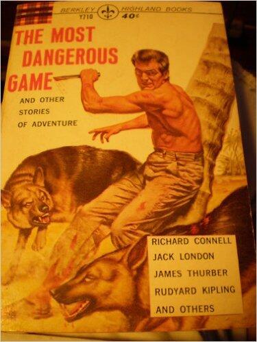The Most Dangerous Game: A Novel of High Adventure
