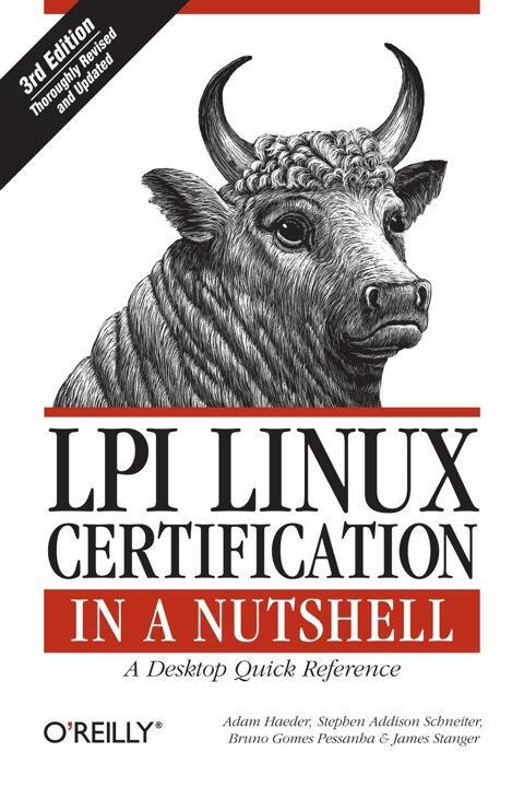 Lpi Linux Certification in a Nutshell: A Desktop Quick Reference