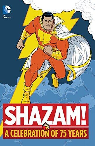 Shazam: A Celebration of 75 Years HC by C.C. Beck (Artist), Bill Parker (28-Apr-2015) Hardcover