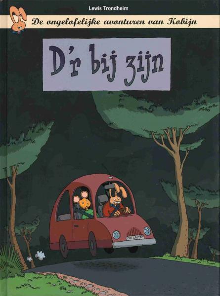 D'r bij zijn