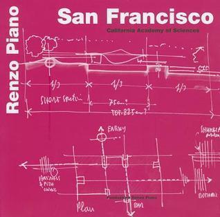 San Francisco: California Academy of Sciences (Renzo Piano Monographs)