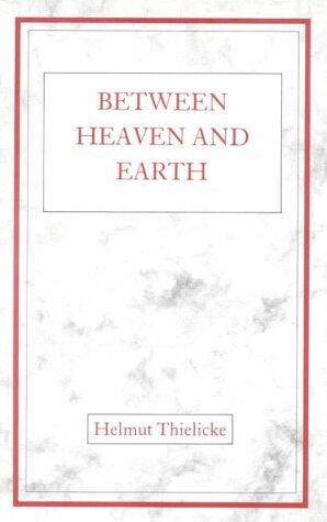 Between Heaven and Earth: Conversations with American Christians
