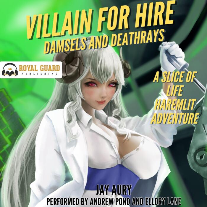 Villain for Hire: A Haremlit Slice of Life Adventure: Book 2: Damsels and Deathrays