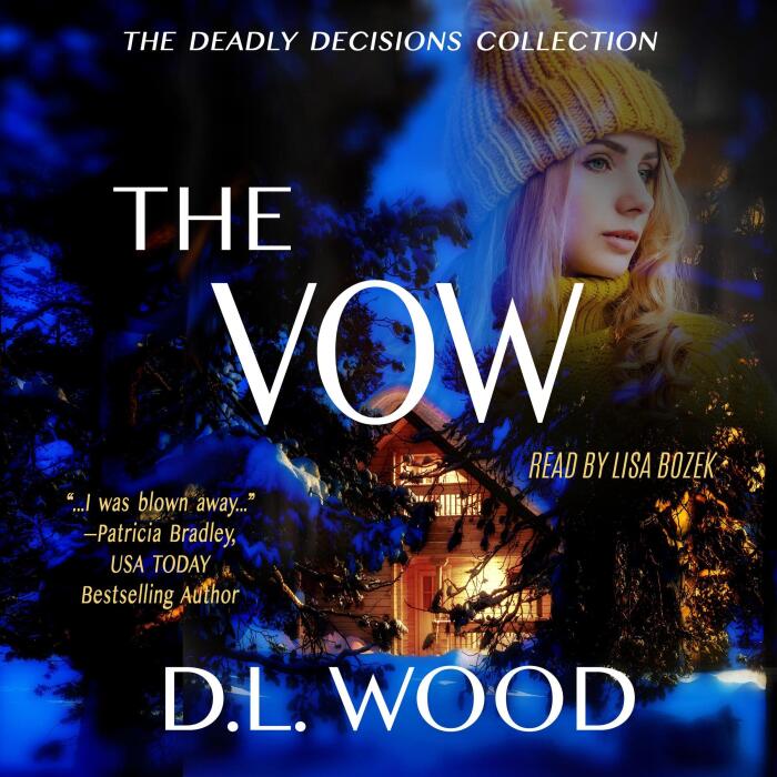 The Vow: The Deadly Decisions Collection