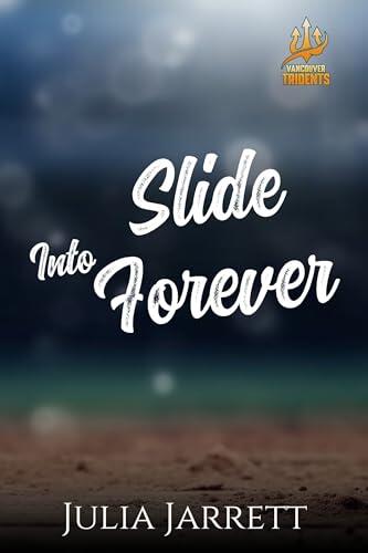 Slide Into Forever