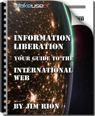 Information Liberation: Your Guide to the International Web