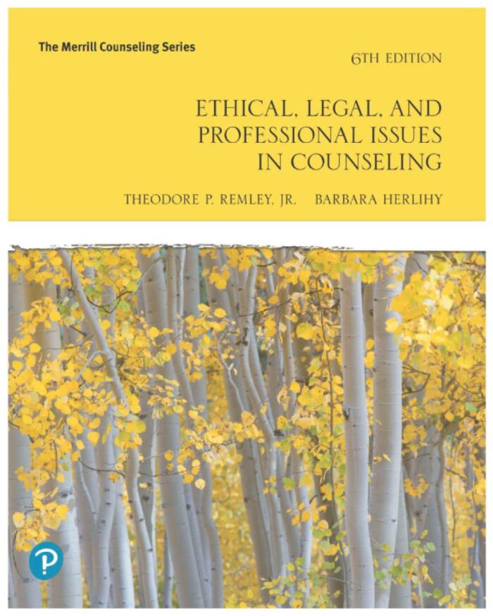 Ethical, Legal, and Professional Issues in Counseling (6th Edition: The Merrill Counseling)