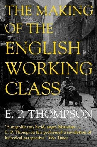 The Making of the English Working Class