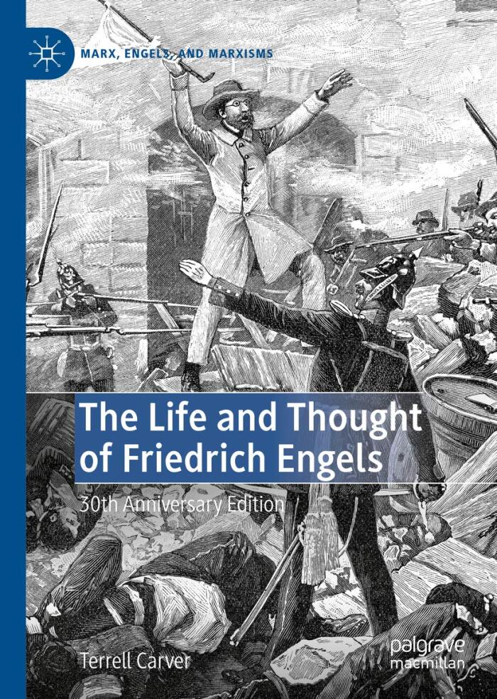 The Life and Thought of Friedrich Engels: 30th Anniversary Edition