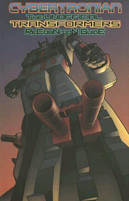 Cybertronian TRG Unofficial Transformers Guide Volume 3