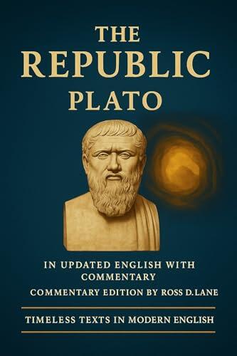 The Republic - By Plato