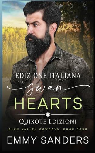 Swan Hearts - Edizione Italiana (Plum Valley Cowboys Serie)