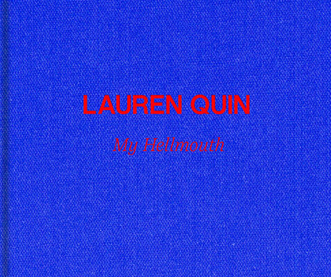 Lauren Quin: My Hellmouth