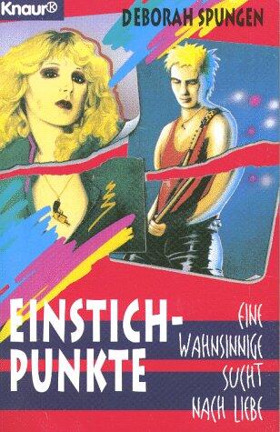 Einstichpunkte: Eine Wahnsinnige Sucht Nach Liebe