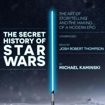 The Secret History of Star Wars