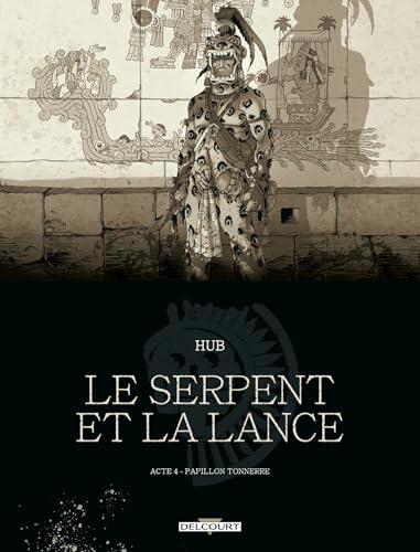 Le Serpent et la Lance T04 - Édition NB: Papillon-Tonnerre