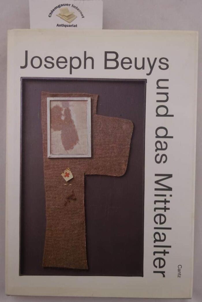 Joseph Beuys und das Mittelalter