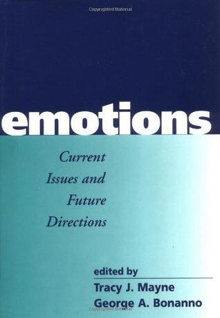 Emotions: Current Issues and Future Directions