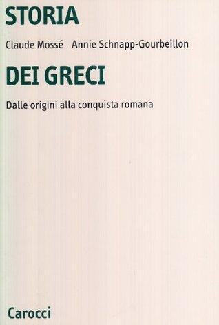 Storia dei Greci: Dalle origini alla conquista romana