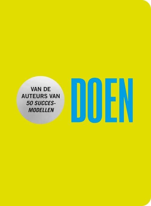 Doen. Een praktische gids om al je taken op te pakken en succesvol af te ronden