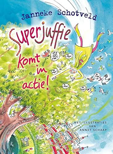 Superjuffie komt in aktie