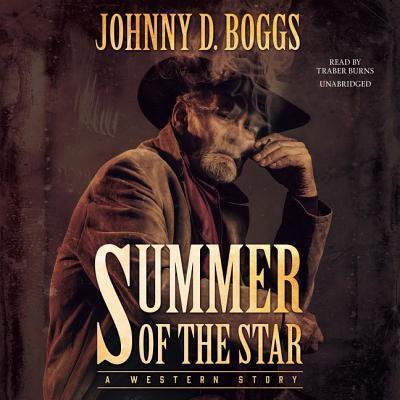 Summer of the Star Lib/E: A Western Story