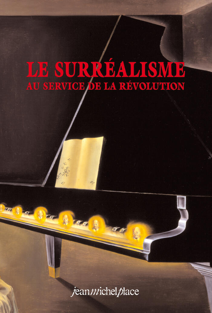 Le surréalisme au service de la révolution