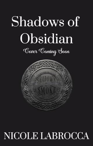Shadows of Obsidian: A Romantic Fantasy