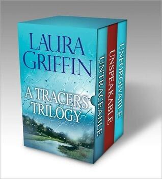 A Tracers Trilogy: Untraceable / Unspeakable / Unforgivable