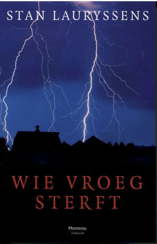 Wie vroeg sterft