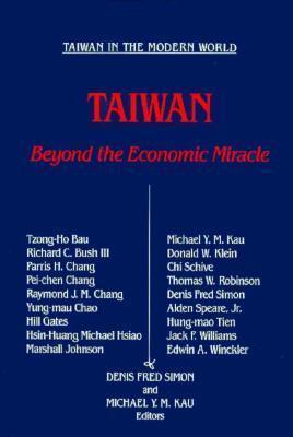Taiwan: Beyond the Economic Miracle (Taiwan in the Modern World)