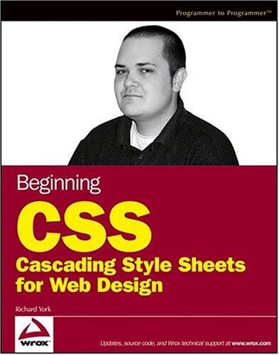 Beginning CSS: Cascading Style Sheets for Web Design