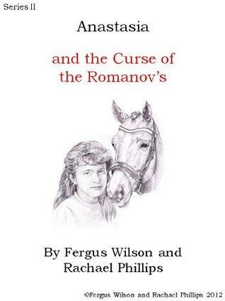 Anastasia and the Curse of the Romanov's