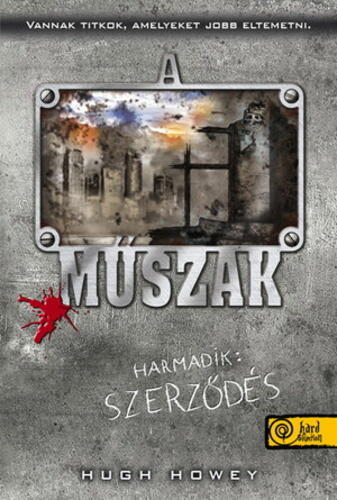 Harmadik műszak: Szerződés
