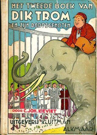 Het tweede boek van Dik Trom en zijn dorpsgenoten