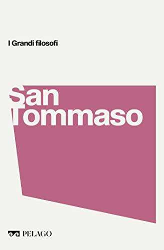 San Tommaso (I Grandi Filosofi)