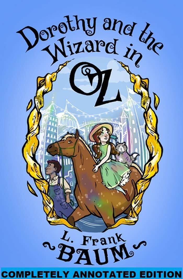 Dorothy and the Wizard in Oz: