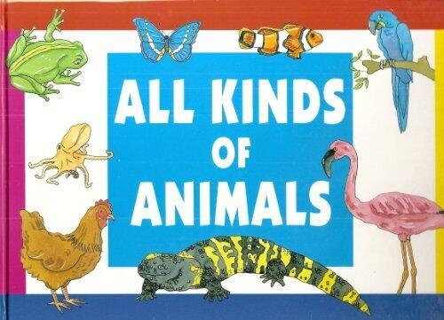 All Kinds Of Animals