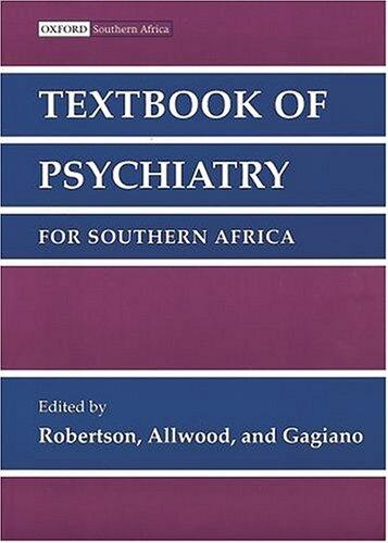 Textbook of Psychiatry for Southern Africa