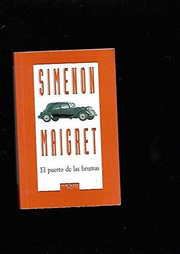 El Puerto De Las Brumas