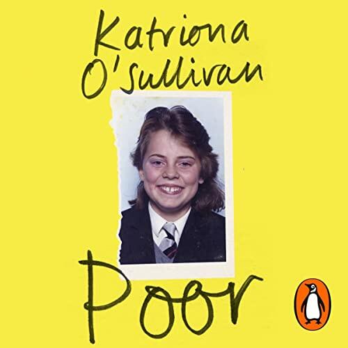 Poor: Grit, courage, and the life-changing value of self-belief