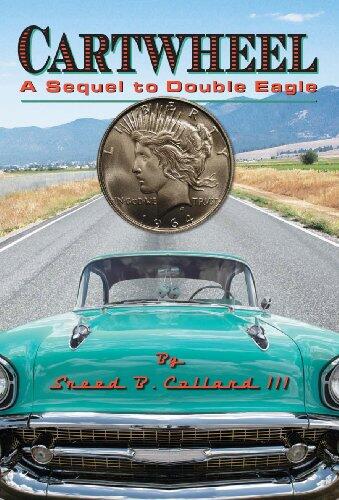 Cartwheel: A Sequel to Double Eagle