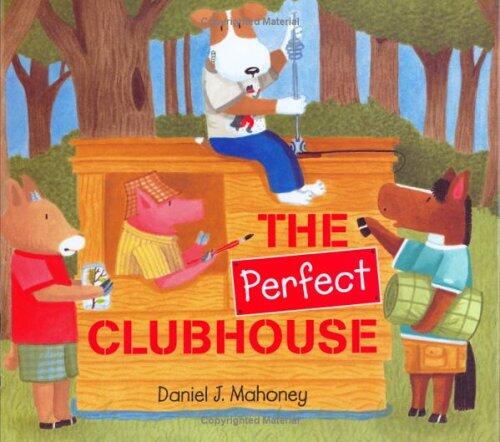 The Perfect Clubhouse