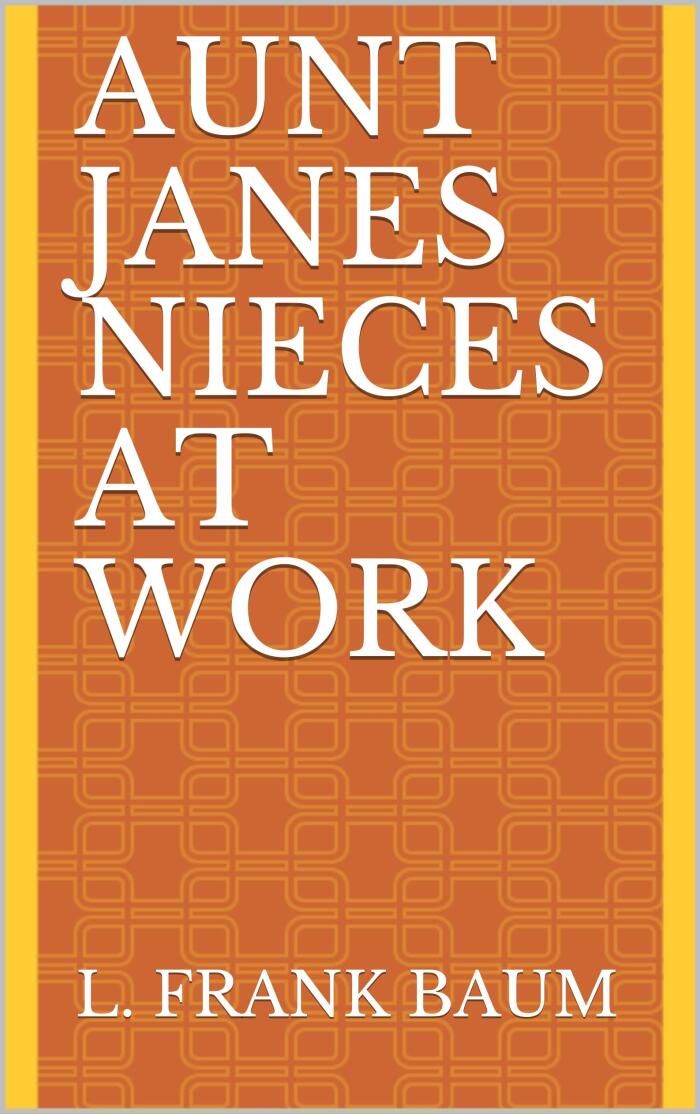 Aunt Janes Nieces at Work