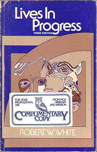 Lives in Progress: A Study of the Natural Growth of Personality
