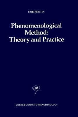 Phenomenological Method: Theory and Practice
