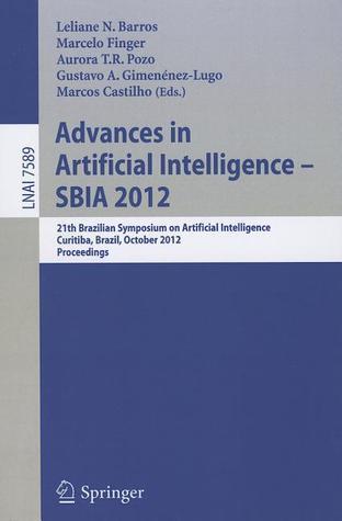 Advances in Artificial Intelligence - SBIA 2012: 21st Brazilian Symposium on Artificial Intelligence, Curitiba, Brazil, October 20-25, 2012, Proceedings