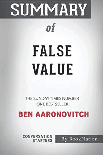 Summary of False Value: The Sunday Times Number One Bestseller: Conversation Starters